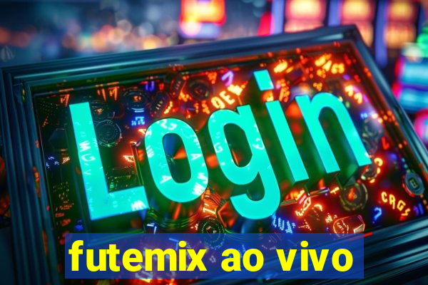 futemix ao vivo